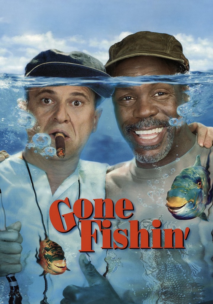 Gone Fishin' streaming where to watch movie online?